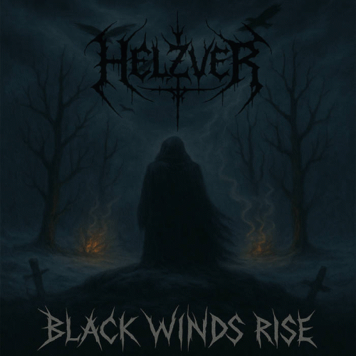 Helzver : Black Winds Rise